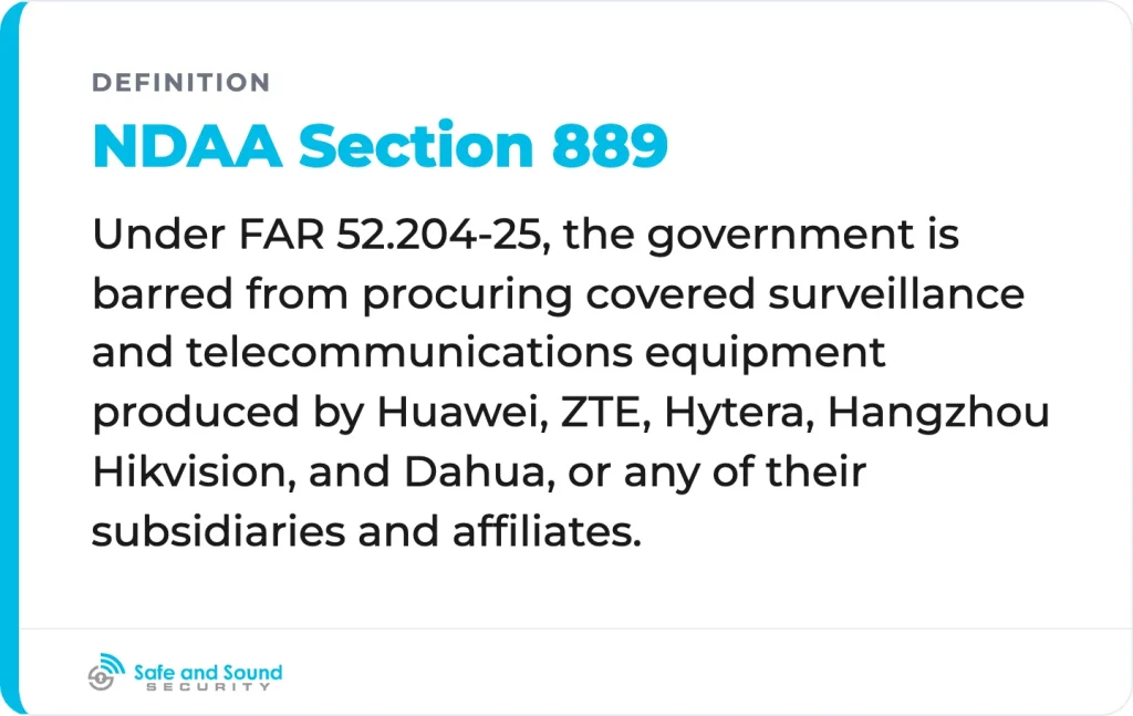 Under FAR 52.204-25, five named manufacturers and their subsidiaries are off the table for federally funded camera projects.