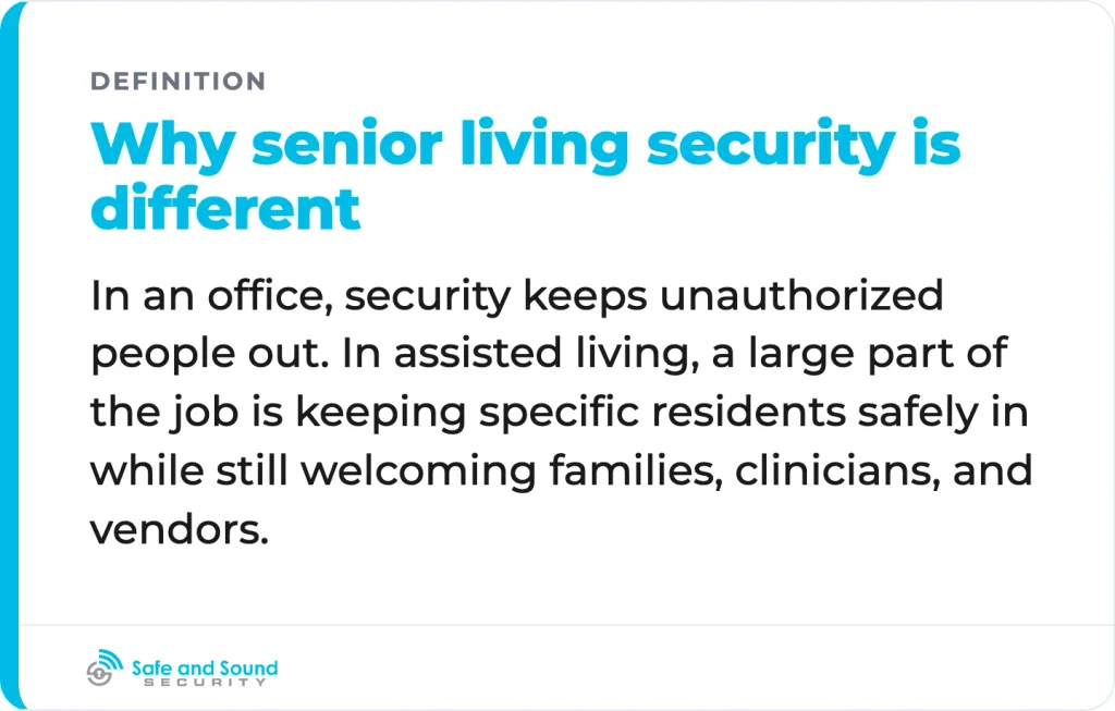 Senior living flips the job of security.